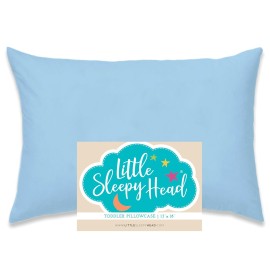 Little Sleepy Head Toddler Pillowcase, 100% Cotton & Hypoallergenic Pillow Case for Toddler Pillow, Snug Fit Envelope Pillowcase, 13x18 Pillowcase, Pilllow Sold Separately (Blue)