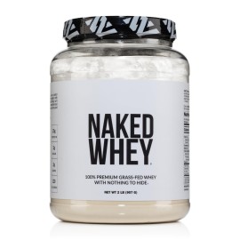 NAKED Whey 2LB 100% Grass Fed Whey Protein Powder - Only 1 Ingredient, Unflavored Whey Protein, Undenatured, Gluten Free, Soy Free, No GMOs, No Preservatives