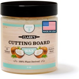 CLARK\'S Cutting Board Wax - 2-in-1 Wood Butter & Organic Coconut Oil with Beeswax for Wooden Kitchen Utensils - Butcher Block Conditioner for Charcuterie & Cutting Boards - Made in USA, 6oz