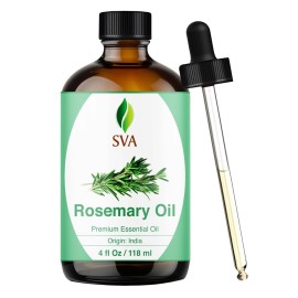 SVA Rosemary Essential Oil - 4 Fl Oz - 100% Natural Rosemary Oil for Hair, Face, Skin Care, Diffuser, Aromatherapy, Scalp, Body Massage, Soap and Candle Making - with Dropper