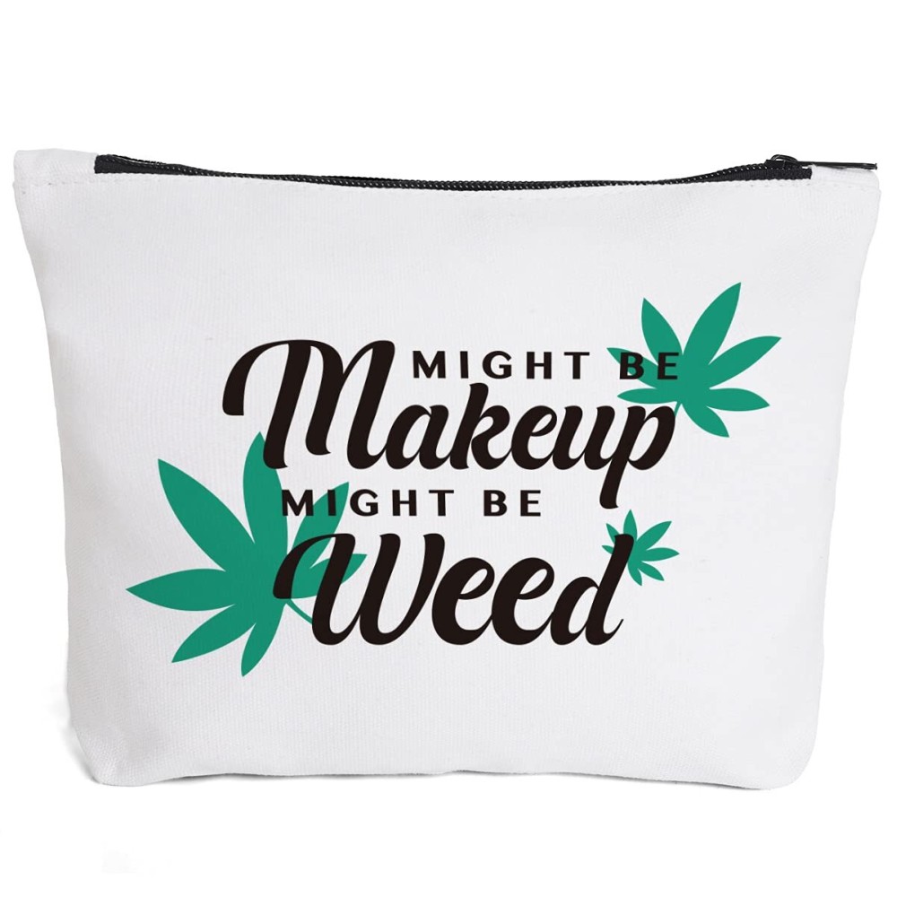 Fokongna Might Be Makeup Might Be Weed Funny Makeup Bag Women Friend Gifts Best Friend Sister Gifts Humor Travel cosmetic bag Toiletry Bag For Women Friends Birthday Christmas Gifts