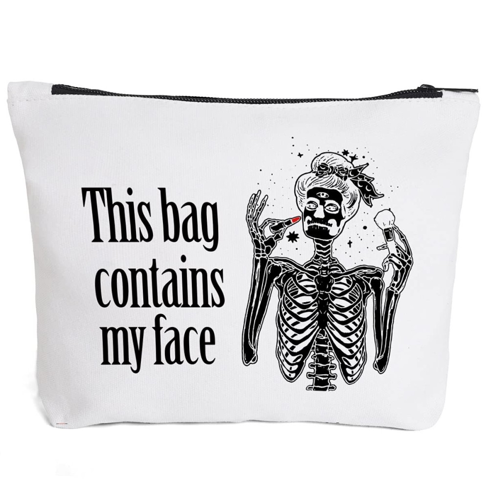 IHopes+ Funny Skeleton Makeup Bag Gift for Women Best Friends Sister | This Bag Contains My Face Makeup Zipper Pouch Bag Cosmetic Travel Accessories halloween