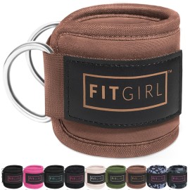 FITGIRL - Ankle Strap (Single) for Cable Machines and Resistance Bands, Work Out Cuff Attachment for Home & Gym, Glute Workouts - Kickbacks, Leg Extensions, Hip Abductors, Women Only (Cocoa Brown)